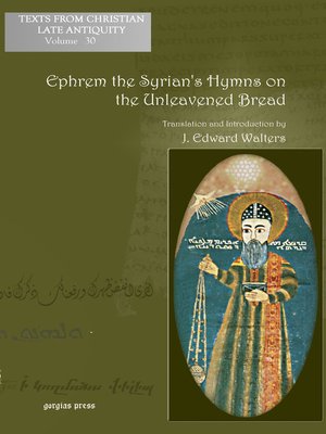 cover image of Ephrem the Syrian's Hymns on the Unleavened Bread